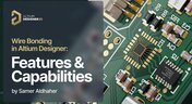 Embedded thumbnail for Altium Designer 中的引线键合：功能与性能